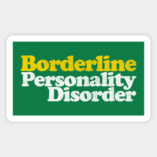 Borderline Personality Disorder Magnet